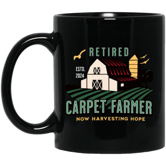 Custom Recovery Mug | Inspiring Sobriety |   Retired Carpet Farmer