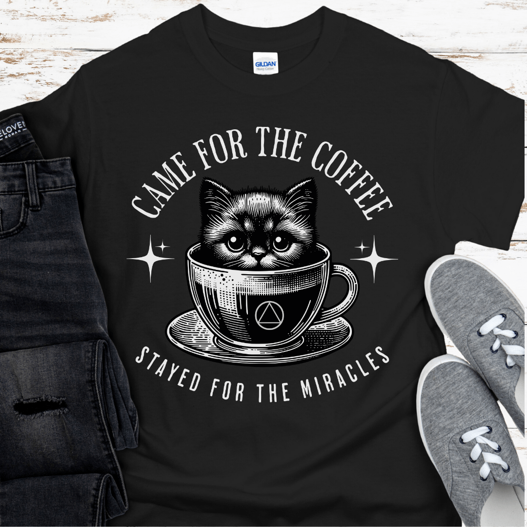 Custom Recovery T-Shirt | Inspiring Sobriety | Coffee & Miracles