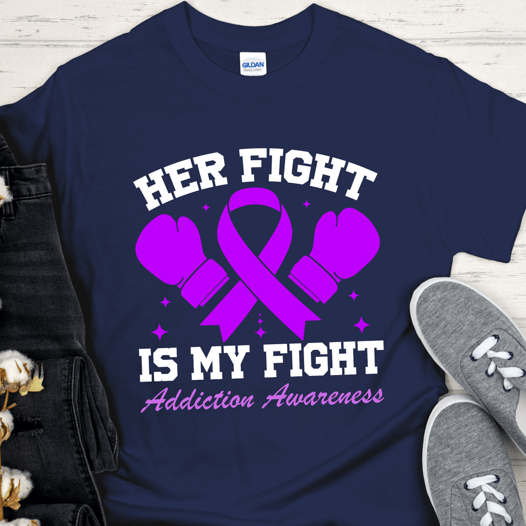 Custom Recovery T-Shirt | Inspiring Sobriety |  Her Fight Is My Fight