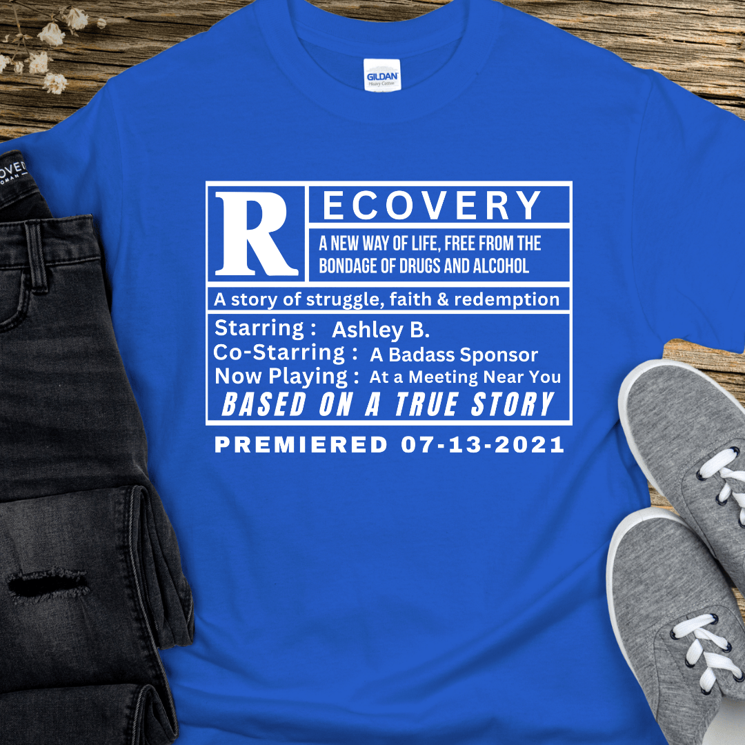 Custom Recovery T-Shirt | Inspiring Sobriety | Rated R for Recovery