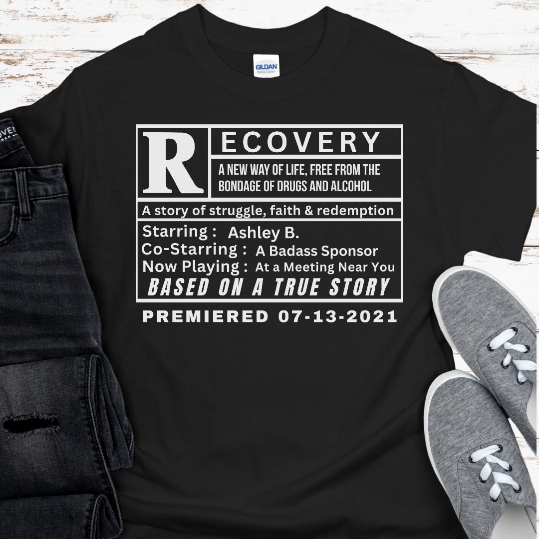 Custom Recovery T-Shirt | Inspiring Sobriety | Rated R for Recovery