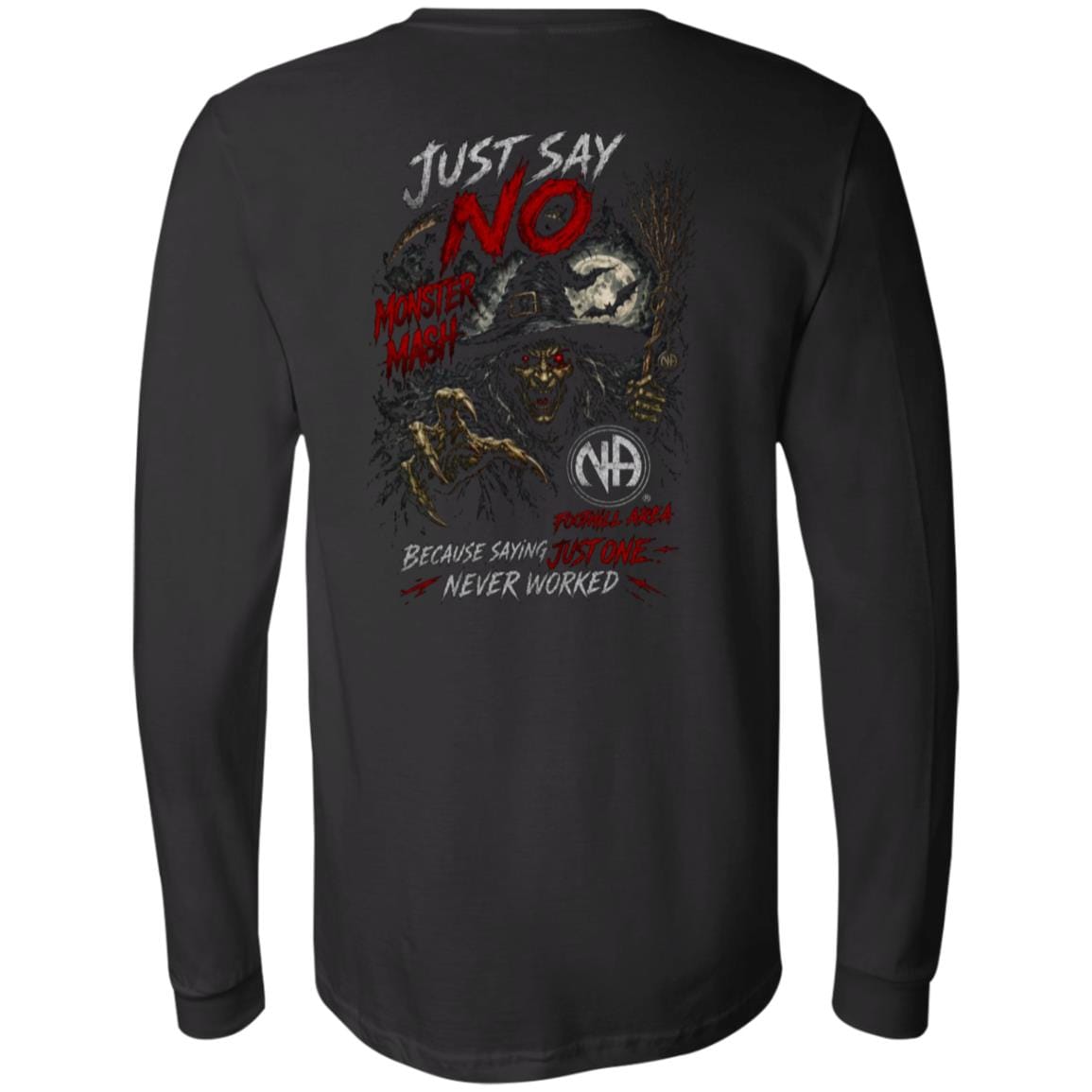 Foothill Area Just Say No Witch - Long sleeve