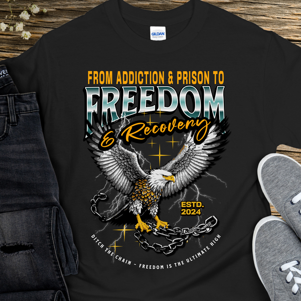 Custom Recovery T-Shirt | Inspiring Sobriety |  From Addiction & Prison To Freedom & Recovery