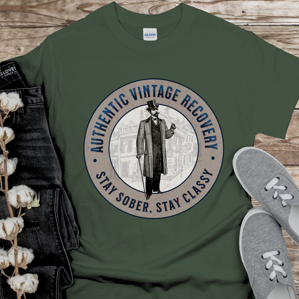 army green Recovery T-Shirt | Inspiring Sobriety |  Stay Sober, Stay Classy