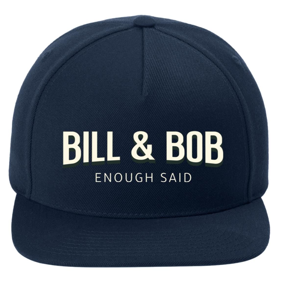 Recovery Flat Bill Snapback Hat | Inspiring Sobriety | Bill & Bob - Enough Said