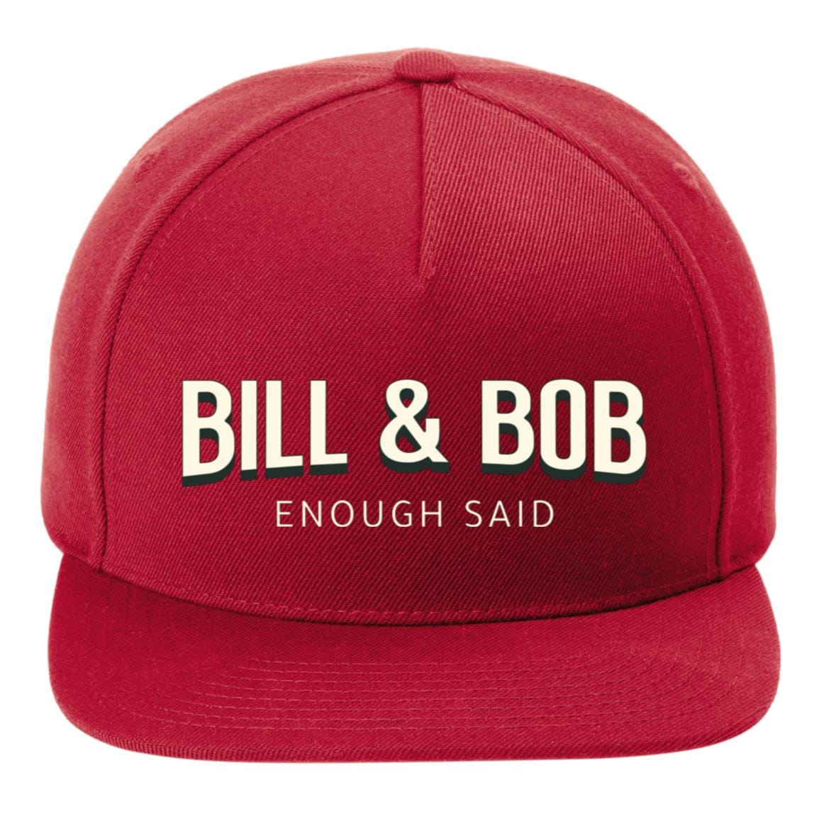 Recovery Flat Bill Snapback Hat | Inspiring Sobriety | Bill & Bob - Enough Said