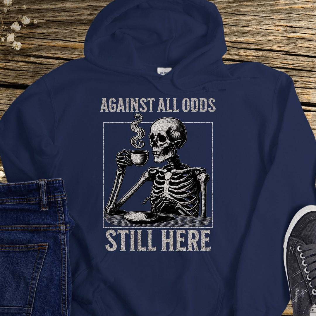 Recovery Hoodie | Inspiring Sobriety |  Against All Odds Still Here