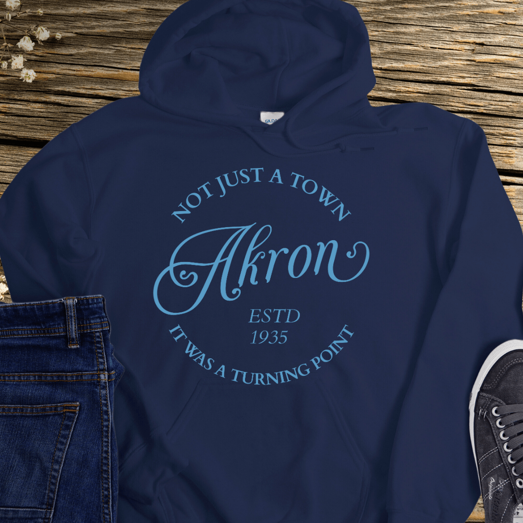 Recovery Hoodie | Inspiring Sobriety |  Akron - A Turning Point
