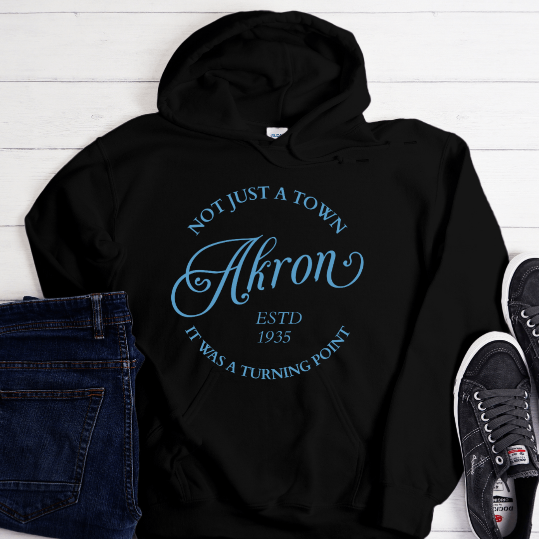 Recovery Hoodie | Inspiring Sobriety |  Akron - A Turning Point