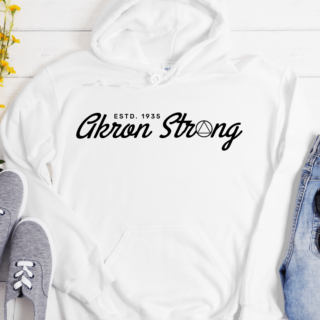Recovery Hoodie | Inspiring Sobriety |  Akron Strong Est. 1935