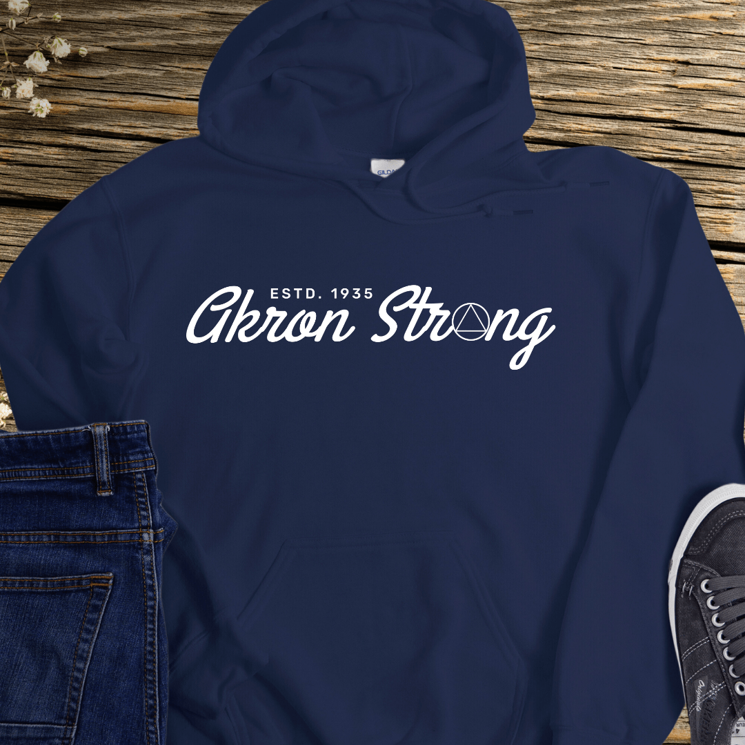 Recovery Hoodie | Inspiring Sobriety |  Akron Strong Est. 1935