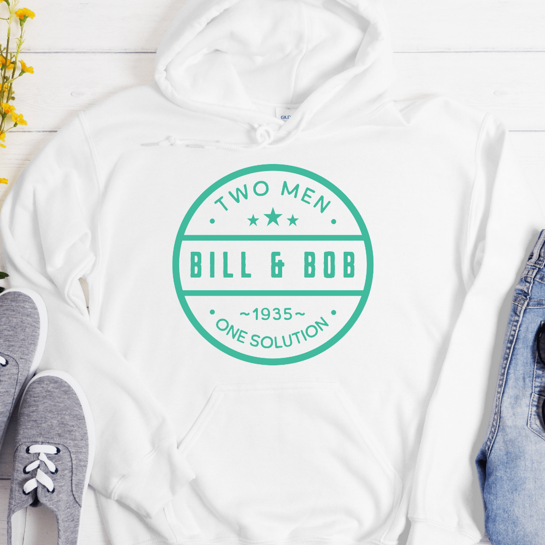 Recovery Hoodie | Inspiring Sobriety |  Bill & Bob - 2 Men, 1 Solution