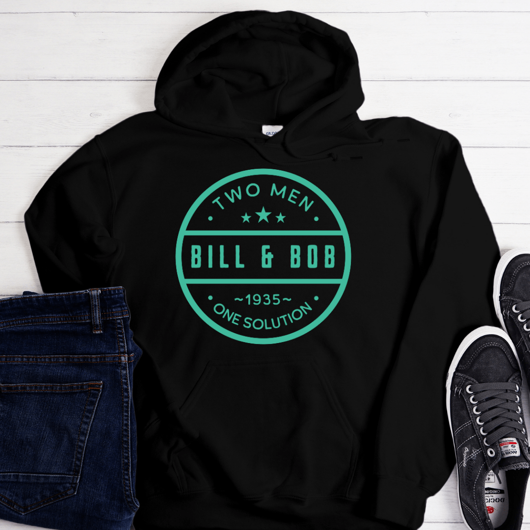 Recovery Hoodie | Inspiring Sobriety |  Bill & Bob - 2 Men, 1 Solution