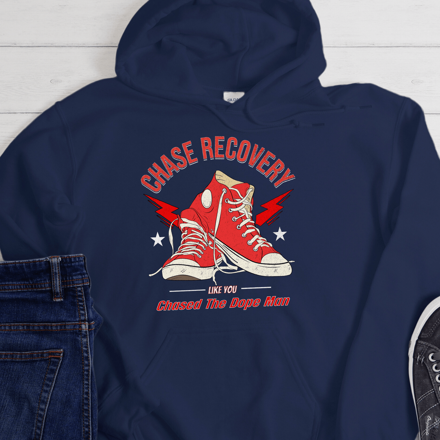 Recovery Hoodie | Inspiring Sobriety |  Chase Recovery Like You Chased The Dope Man