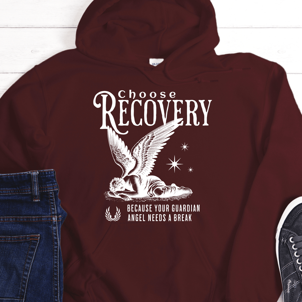 Recovery Hoodie | Inspiring Sobriety |  Choose Recovery - Guardian Angel