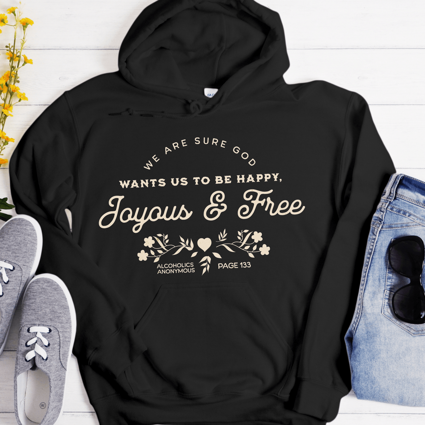 Recovery Hoodie | Inspiring Sobriety |  Happy, Joyous & Free Page 133