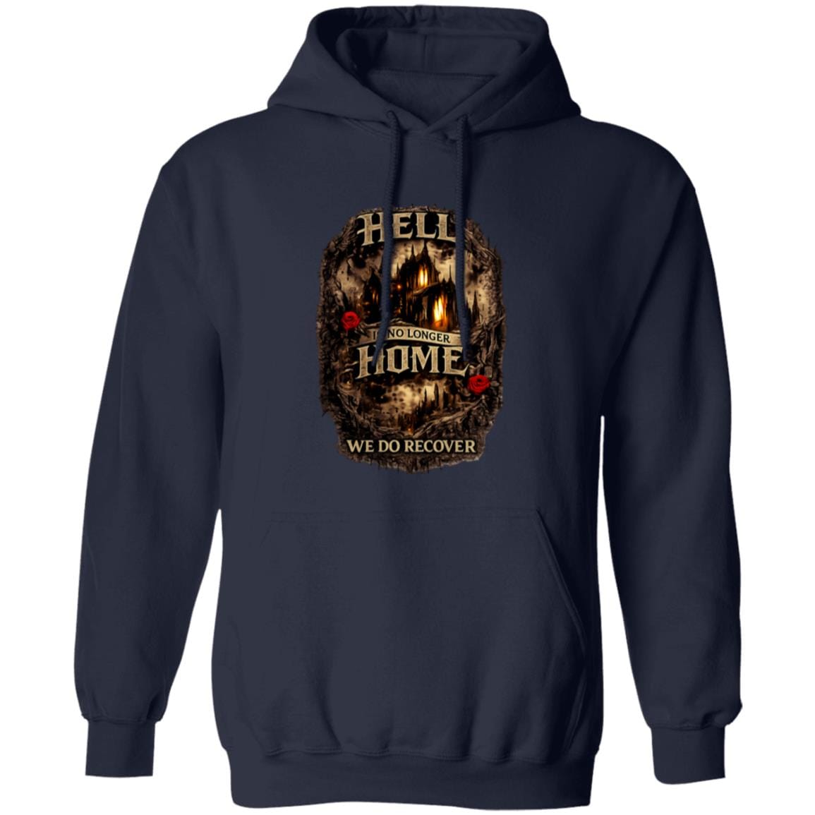 Recovery Hoodie | Inspiring Sobriety |  Hell is No Longer My Home