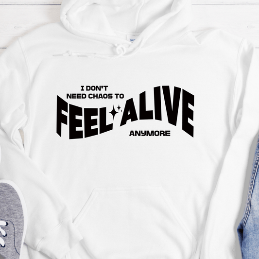 Recovery Hoodie | Inspiring Sobriety | I Don't Need Chaos