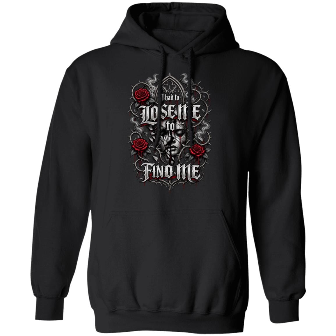 Recovery Hoodie | Inspiring Sobriety |  I Had To Lose Me To Find Me