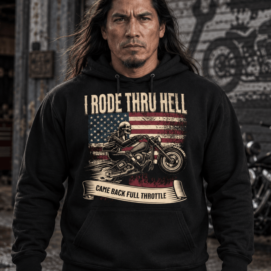 Recovery Hoodie | Inspiring Sobriety |  I Rode Thru Hell