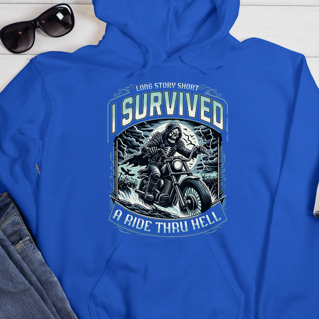 Recovery Hoodie | Inspiring Sobriety |  I Survived a Ride Thru Hell