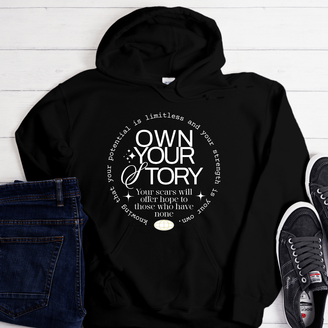 Recovery Hoodie | Inspiring Sobriety |  Own Your Story