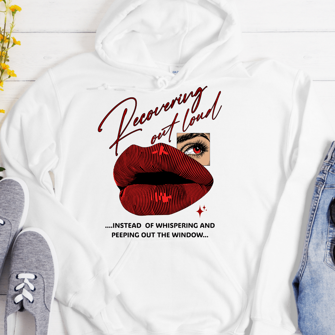 Recovery Hoodie | Inspiring Sobriety |  Recovering Out Loud