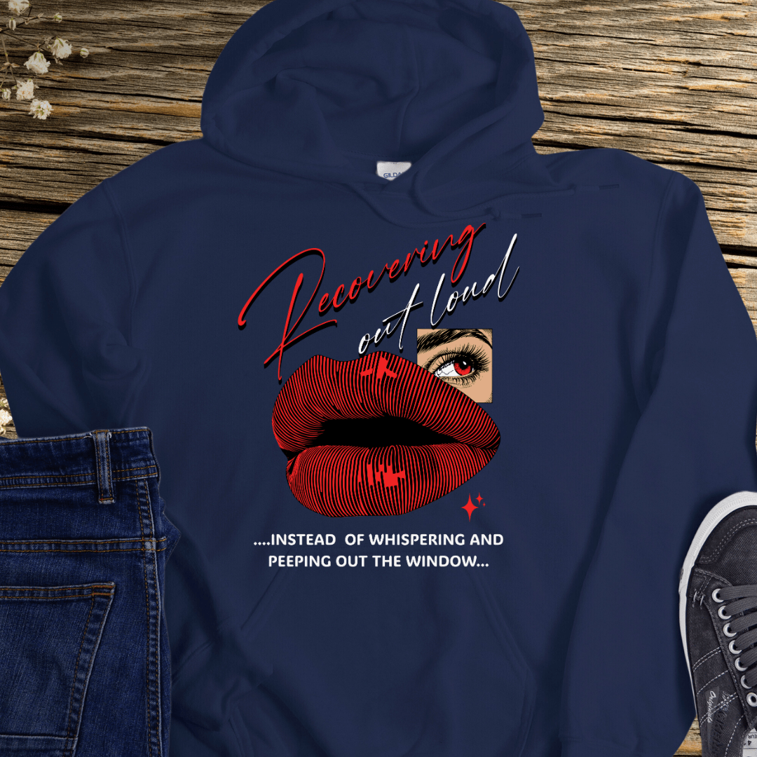 Recovery Hoodie | Inspiring Sobriety |  Recovering Out Loud