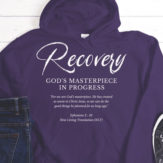 Recovery Hoodie | Inspiring Sobriety |  Recovery, God's Masterpiece