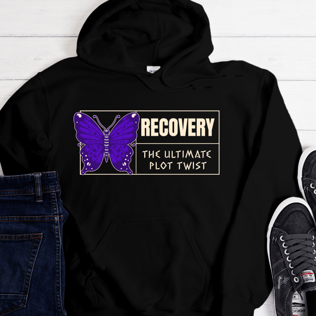 Recovery Hoodie | Inspiring Sobriety |  Recovery - The Ultimate Plot Twist