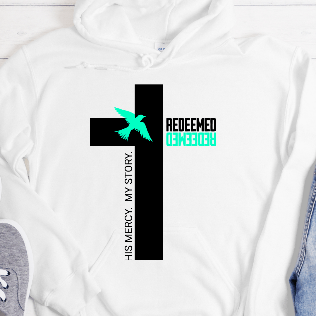 Recovery Hoodie | Inspiring Sobriety |  Redeemed.  His Mercy.  My Story