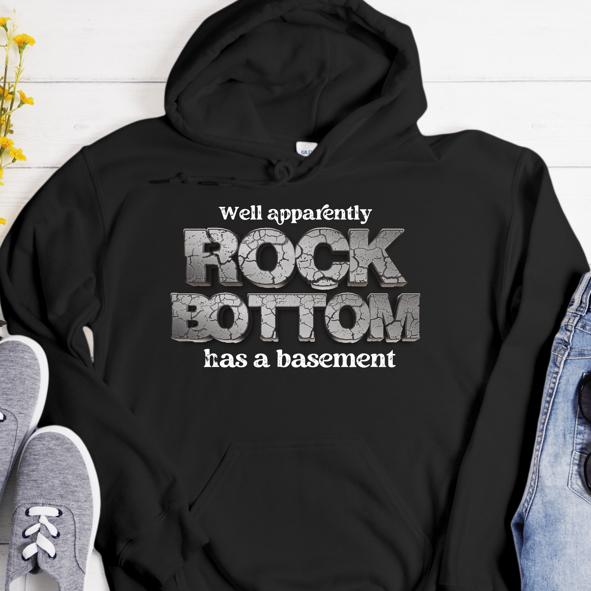 Recovery Hoodie | Inspiring Sobriety |  Rock Bottom Has a Basement
