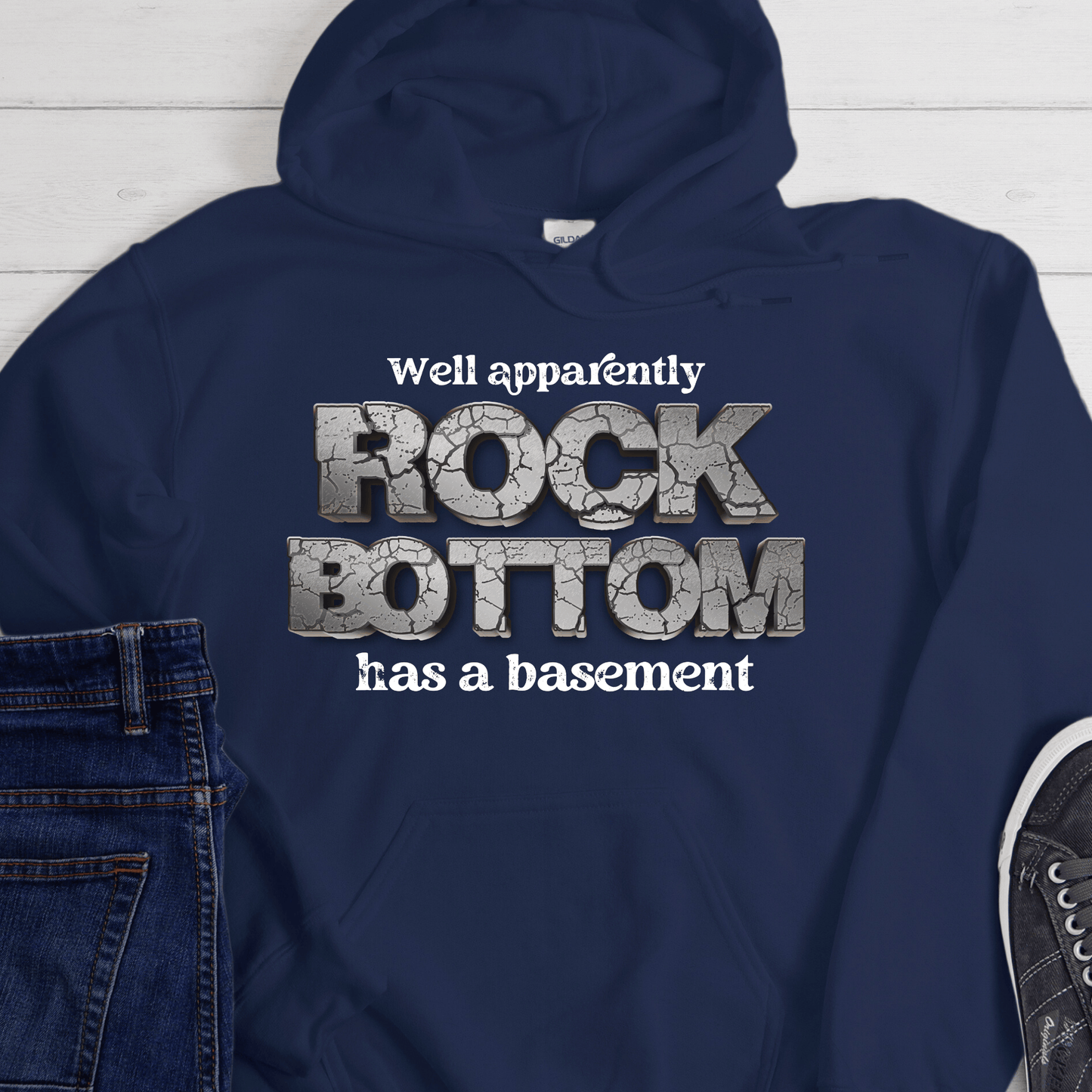 Recovery Hoodie | Inspiring Sobriety |  Rock Bottom Has a Basement