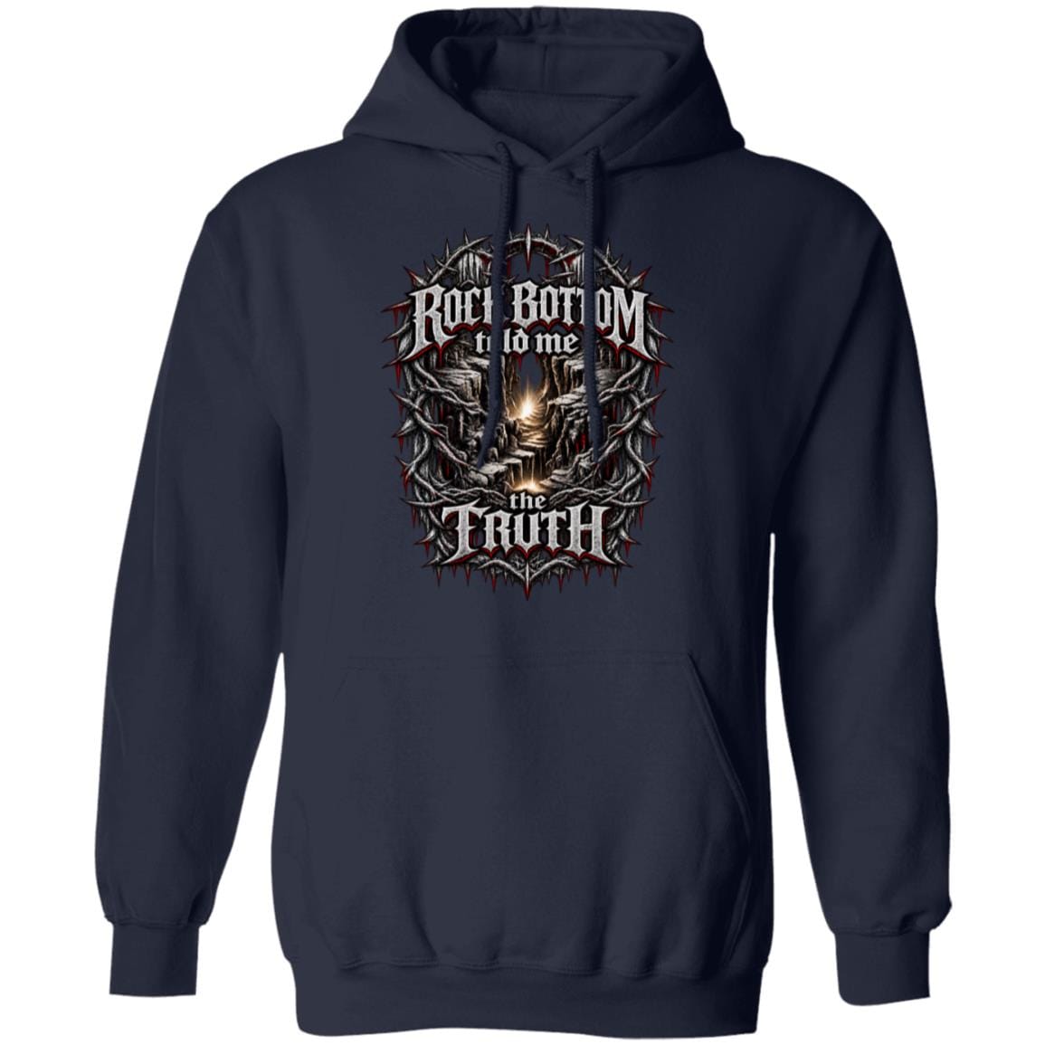 Recovery Hoodie | Inspiring Sobriety |  Rock Bottom Told Me The Truth