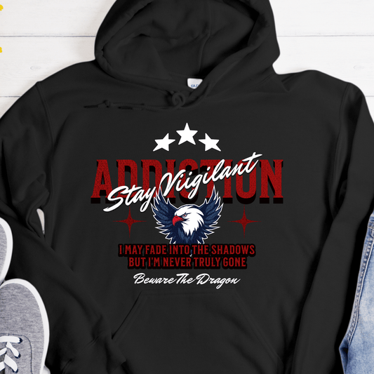 Recovery Hoodie | Inspiring Sobriety |  Stay Vigilant