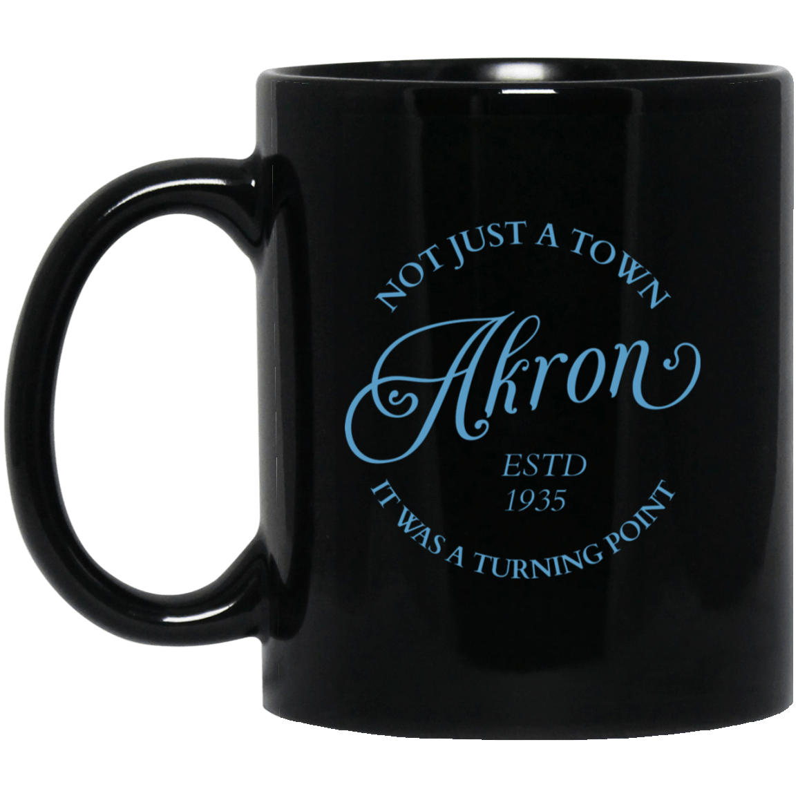 Recovery Mug | Inspiring Sobriety |  Akron - A Turning Point