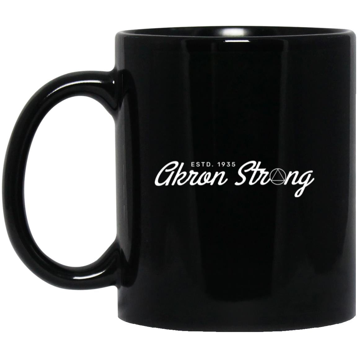 Recovery Mug | Inspiring Sobriety |  Akron Strong Est. 1935