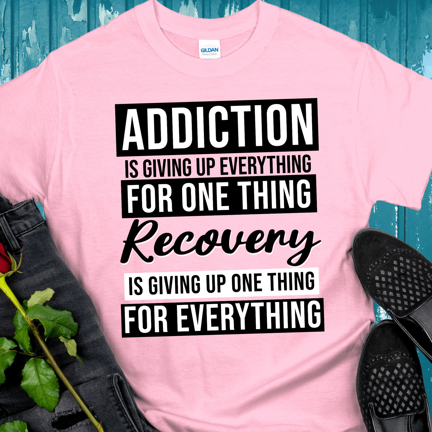 Recovery T-Shirt | Inspiring Sobriety |  Addiction VS Recovery