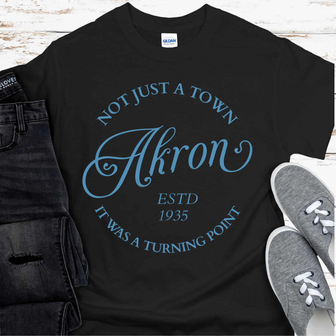 Recovery T-Shirt | Inspiring Sobriety |  Akron - A Turning Point