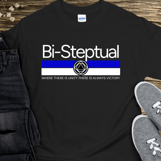 Recovery T-Shirt | Inspiring Sobriety |  Bi-Steptual
