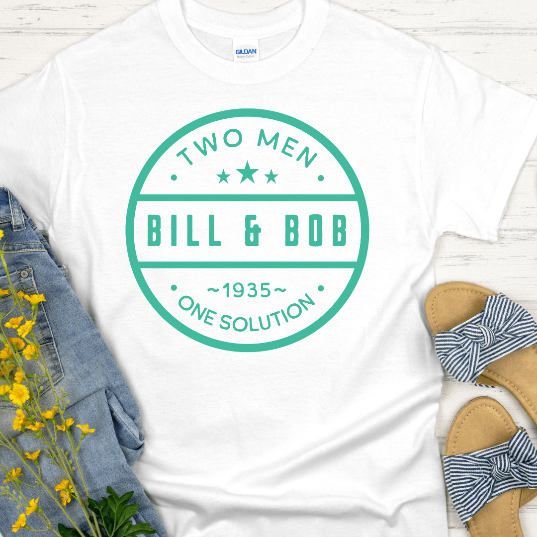 Recovery T-Shirt | Inspiring Sobriety |  Bill & Bob - 2 Men, 1 Solution