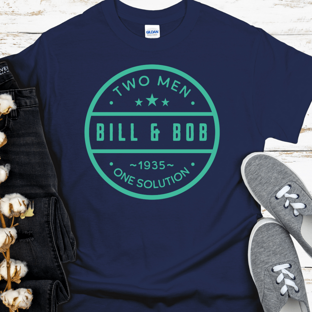 Recovery T-Shirt | Inspiring Sobriety |  Bill & Bob - 2 Men, 1 Solution