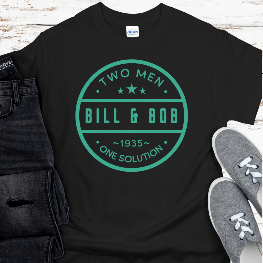 Recovery T-Shirt | Inspiring Sobriety |  Bill & Bob - 2 Men, 1 Solution