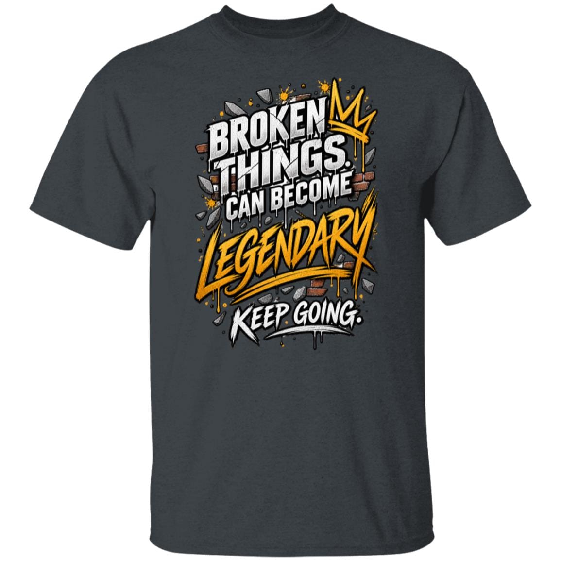 Recovery T-Shirt | Inspiring Sobriety |  Broken Things Can Become Legendary