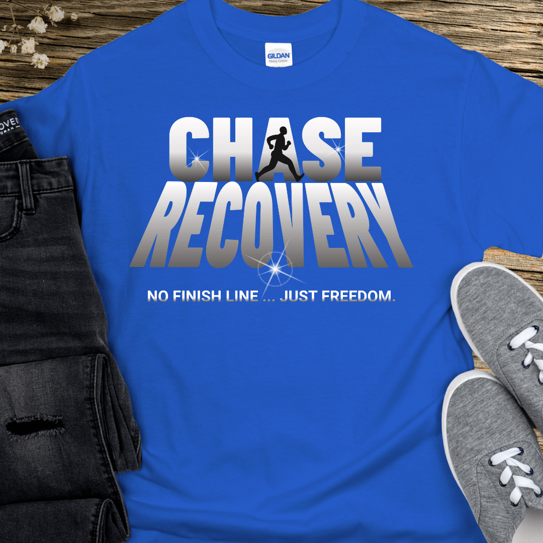 Recovery T-Shirt | Inspiring Sobriety |  Chase Recovery