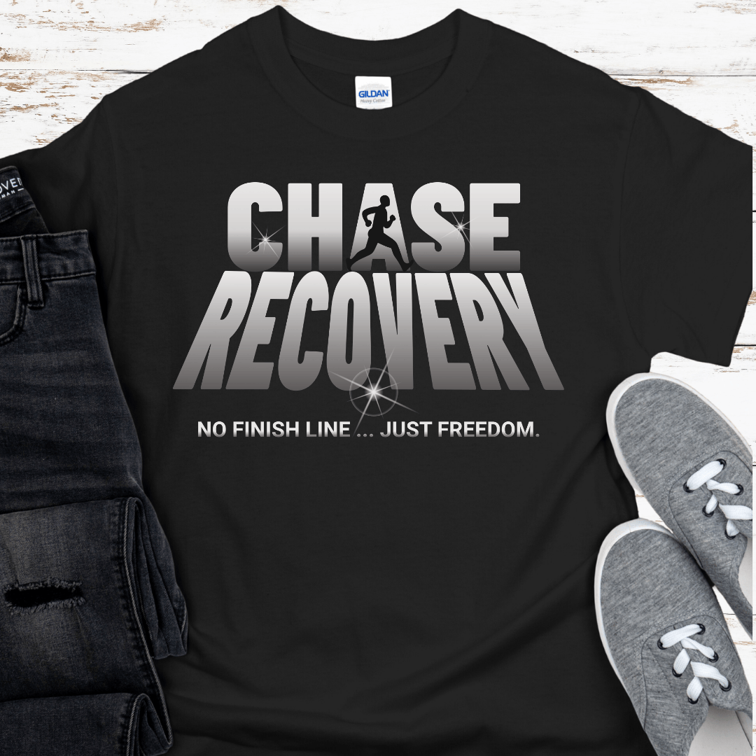 Recovery T-Shirt | Inspiring Sobriety |  Chase Recovery