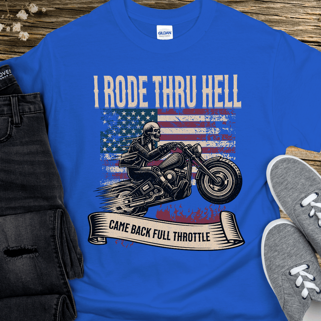 Recovery T-Shirt | Inspiring Sobriety |  I Rode Thru Hell