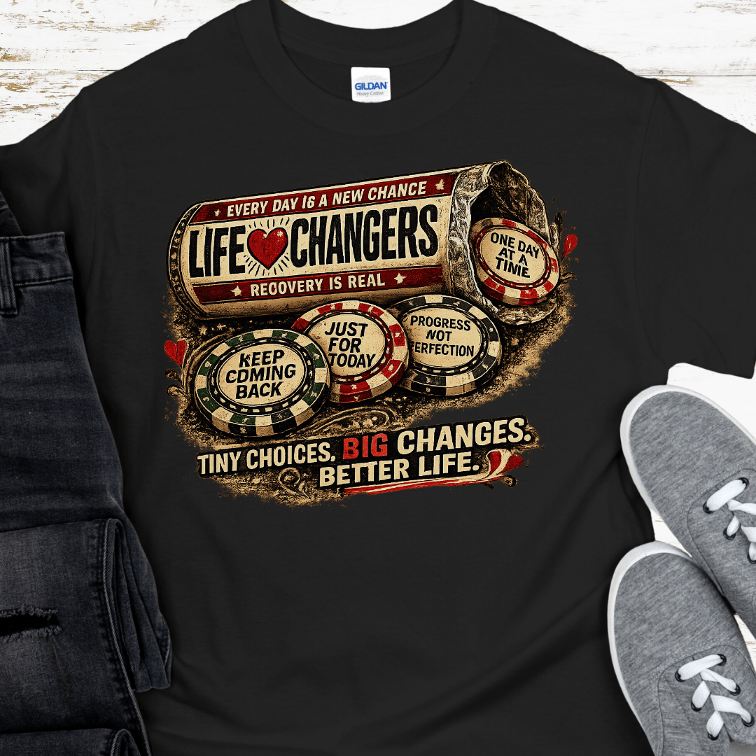 Recovery T-Shirt | Inspiring Sobriety |  Life Changers