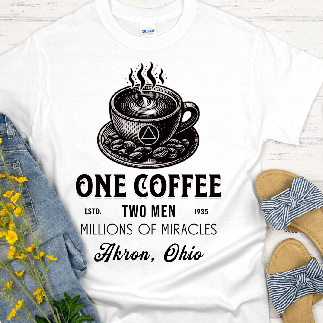 Recovery T-Shirt | Inspiring Sobriety |  One Coffee, 2 Men & Millions of Miracles