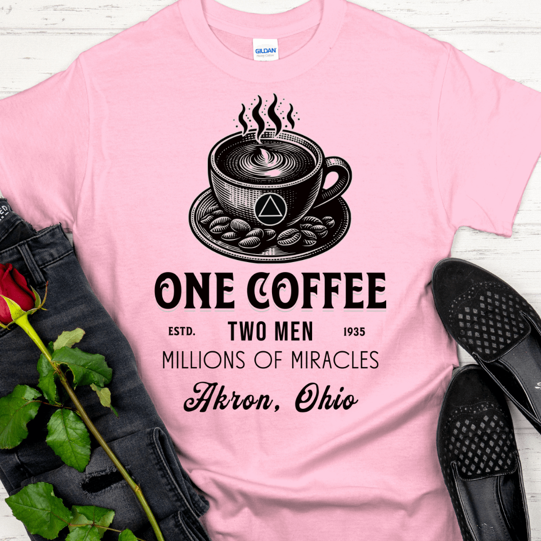 Recovery T-Shirt | Inspiring Sobriety |  One Coffee, 2 Men & Millions of Miracles